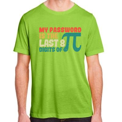 My Password Is The Last 8 Digits Of Pi Day Art Symbol Lover Gift Adult ChromaSoft Performance T-Shirt