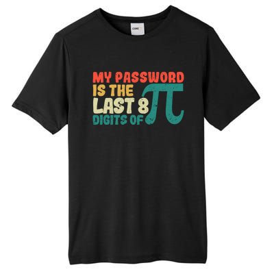 My Password Is The Last 8 Digits Of Pi Day Art Symbol Lover Gift Tall Fusion ChromaSoft Performance T-Shirt