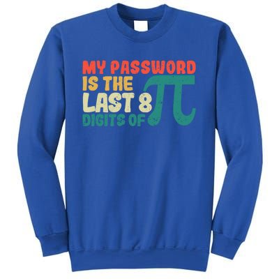 My Password Is The Last 8 Digits Of Pi Day Art Symbol Lover Gift Sweatshirt