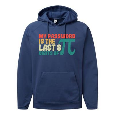 My Password Is The Last 8 Digits Of Pi Day Art Symbol Lover Gift Performance Fleece Hoodie