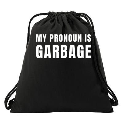 My Pronoun Is Garbage Sarcastic Trump Vance Supporters Maga Drawstring Bag