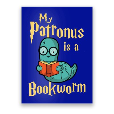My Patronus Is A Bookworm Gift Funny Book Lover Gift And Reading Great Gift Poster