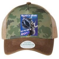 My Pain Is Chronic But My Ass Is Iconic Funny Raccoon Meme Legacy Tie Dye Trucker Hat