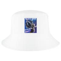 My Pain Is Chronic But My Ass Is Iconic Funny Raccoon Meme Cool Comfort Performance Bucket Hat