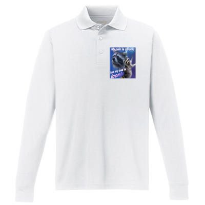 My Pain Is Chronic But My Ass Is Iconic Funny Raccoon Meme Performance Long Sleeve Polo