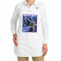 My Pain Is Chronic But My Ass Is Iconic Funny Raccoon Meme Apron