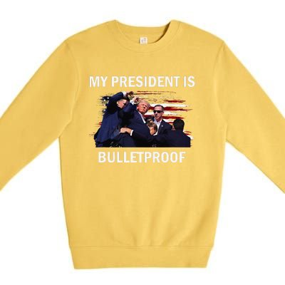 My President Is Bulletproof Premium Crewneck Sweatshirt