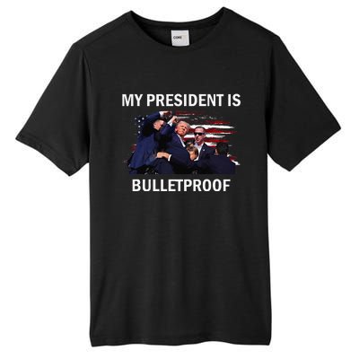 My President Is Bulletproof Tall Fusion ChromaSoft Performance T-Shirt