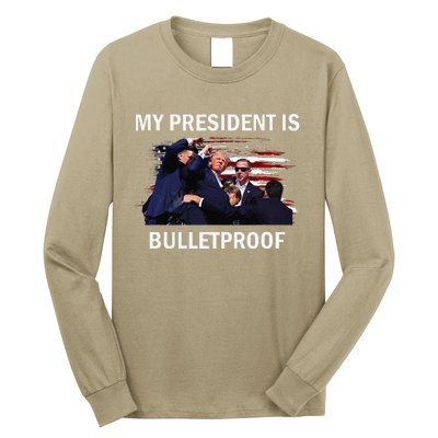 My President Is Bulletproof Long Sleeve Shirt