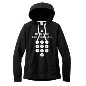 My Pin Is The Last 4 Digits Of Pi Number Symbol Pi Day Math Women's Fleece Hoodie