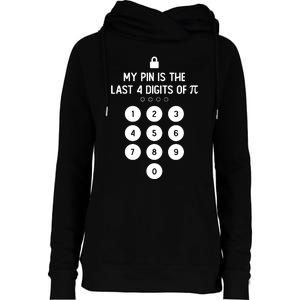 My Pin Is The Last 4 Digits Of Pi Number Symbol Pi Day Math Womens Funnel Neck Pullover Hood