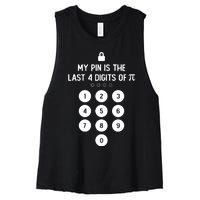 My Pin Is The Last 4 Digits Of Pi Number Symbol Pi Day Math Women's Racerback Cropped Tank