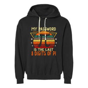 My Password is Pi Funny Math Nerd for Teachers Garment-Dyed Fleece Hoodie