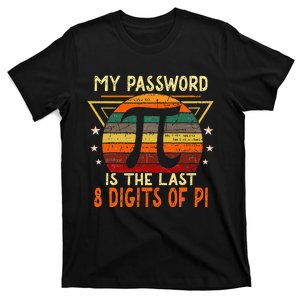 My Password is Pi Funny Math Nerd for Teachers T-Shirt