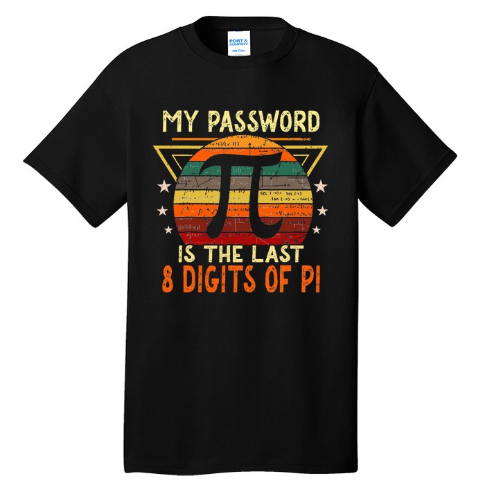 My Password is Pi Funny Math Nerd for Teachers Tall T-Shirt