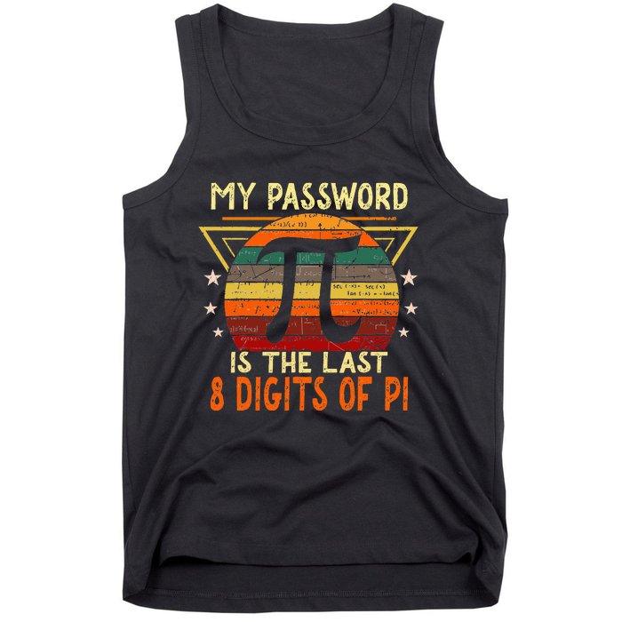 My Password is Pi Funny Math Nerd for Teachers Tank Top