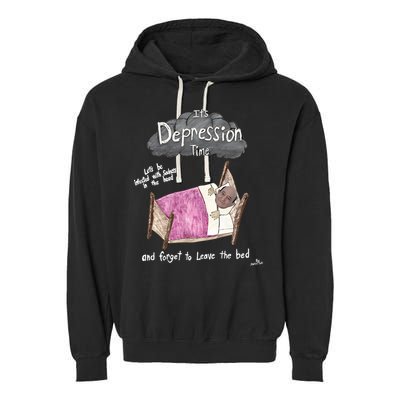Marcus Pork ItS Depression Time And Forget To Leave The Bed Garment-Dyed Fleece Hoodie