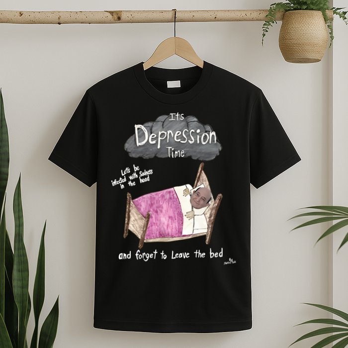 Marcus Pork ItS Depression Time And Forget To Leave The Bed T-Shirt