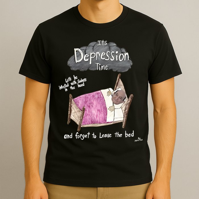 Marcus Pork ItS Depression Time And Forget To Leave The Bed T-Shirt