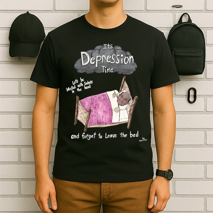 Marcus Pork ItS Depression Time And Forget To Leave The Bed T-Shirt