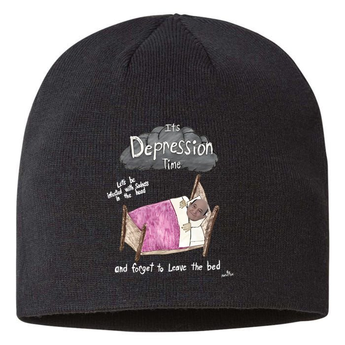 Marcus Pork ItS Depression Time And Forget To Leave The Bed Sustainable Beanie