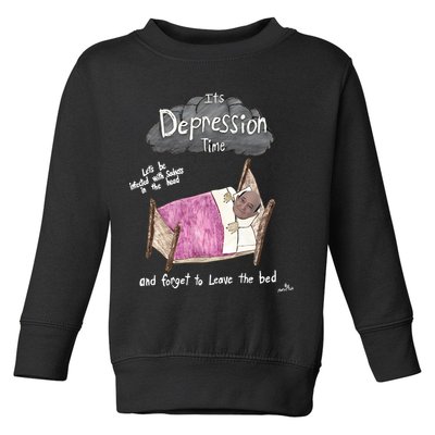 Marcus Pork ItS Depression Time And Forget To Leave The Bed Toddler Sweatshirt