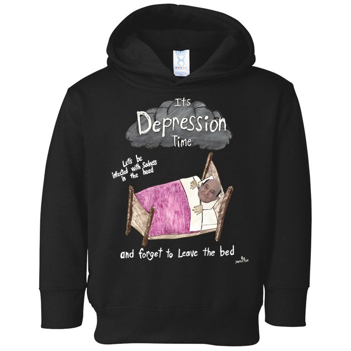 Marcus Pork ItS Depression Time And Forget To Leave The Bed Toddler Hoodie