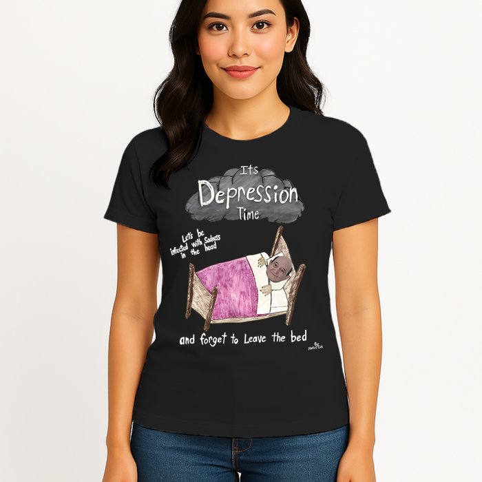 Marcus Pork ItS Depression Time And Forget To Leave The Bed Womens T-Shirt