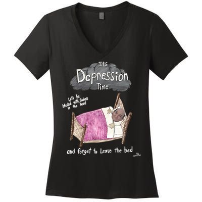 Marcus Pork ItS Depression Time And Forget To Leave The Bed Women's V-Neck T-Shirt