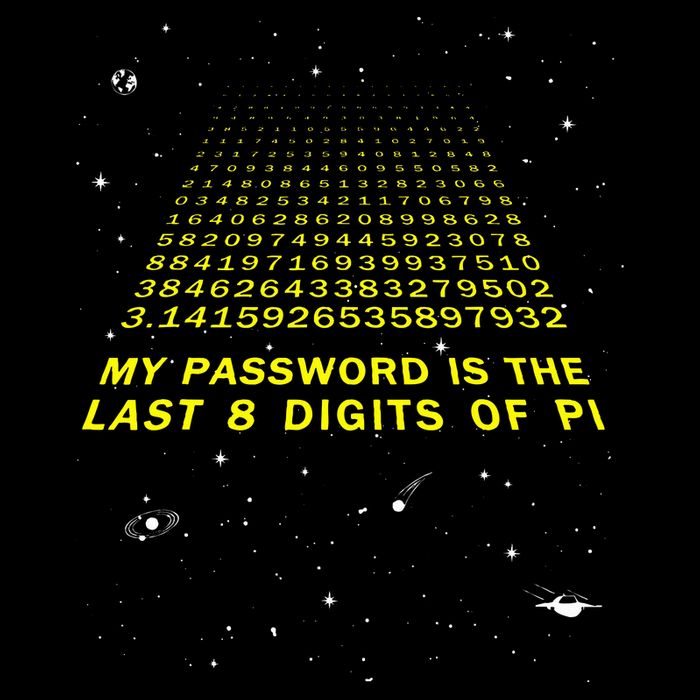 My Password Is The Last 8 Digits Of Pi Day Funny Math Space Poster