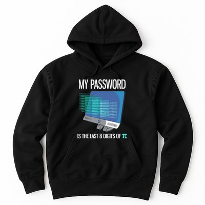 My Password Is The Last 8 Digits Of Pi Funny Programmer Hoodie
