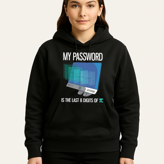 My Password Is The Last 8 Digits Of Pi Funny Programmer Hoodie