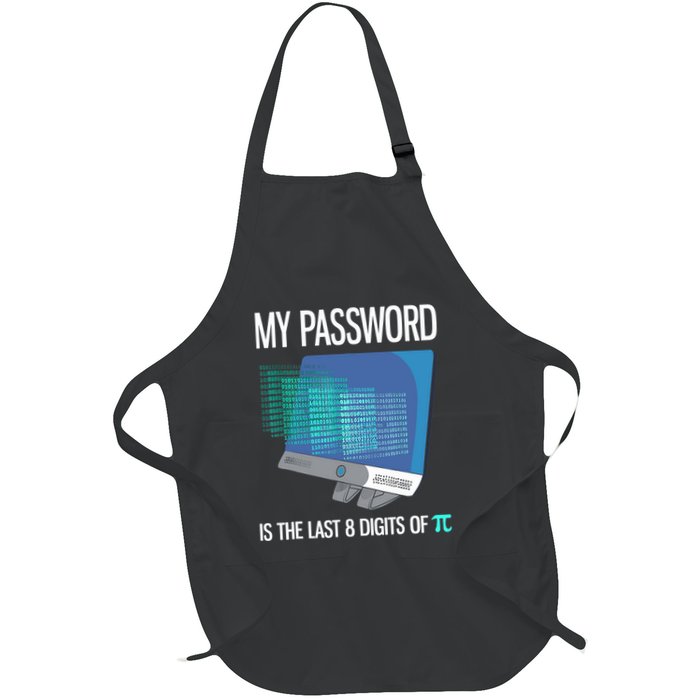 My Password Is The Last 8 Digits Of Pi Funny Programmer Apron