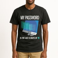 My Password Is The Last 8 Digits Of Pi Funny Programmer Tall T-Shirt