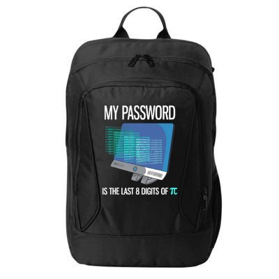 My Password Is The Last 8 Digits Of Pi Funny Programmer City Backpack