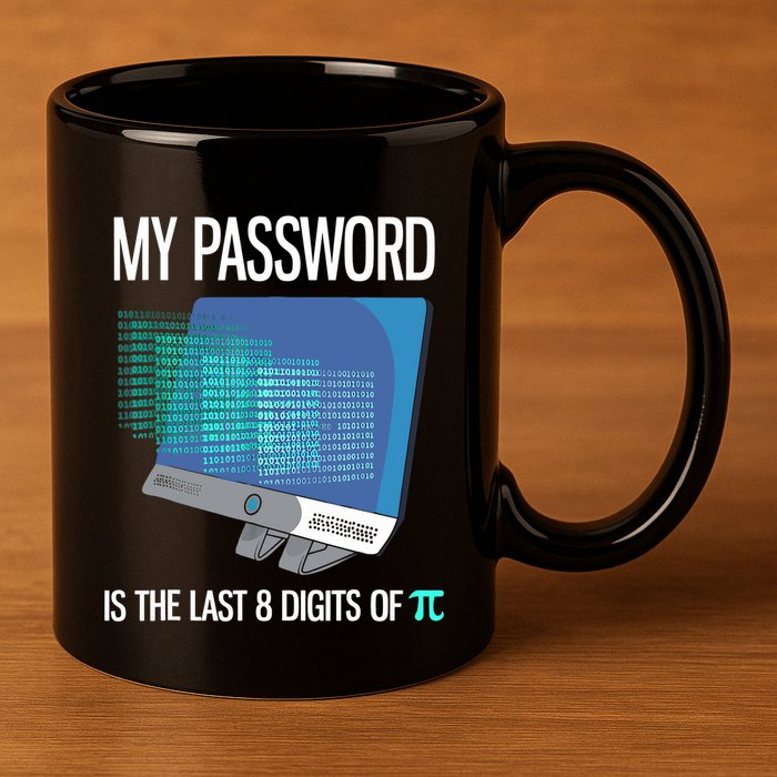 My Password Is The Last 8 Digits Of Pi Funny Programmer 11oz C Handle Ceramic Mug