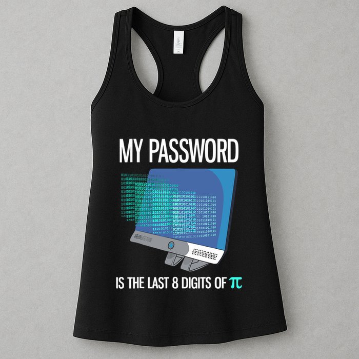 My Password Is The Last 8 Digits Of Pi Funny Programmer Womens Tank Top