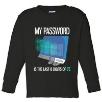 My Password Is The Last 8 Digits Of Pi Funny Programmer Toddler Long Sleeve Shirt