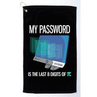 My Password Is The Last 8 Digits Of Pi Funny Programmer Golf Towel