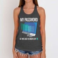 My Password Is The Last 8 Digits Of Pi Funny Programmer Women's Knotted Racerback Tank