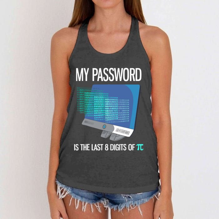 My Password Is The Last 8 Digits Of Pi Funny Programmer Women's Knotted Racerback Tank