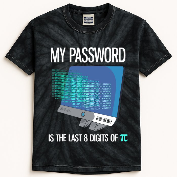 My Password Is The Last 8 Digits Of Pi Funny Programmer Kids Tie-Dye T-Shirt