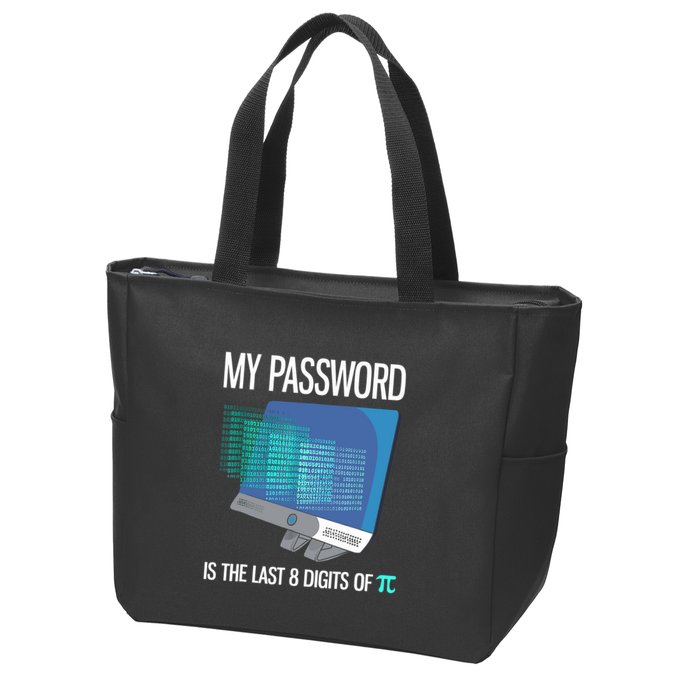 My Password Is The Last 8 Digits Of Pi Funny Programmer Zip Tote Bag