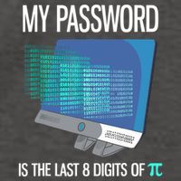 My Password Is The Last 8 Digits Of Pi Funny Programmer Vector Backpack