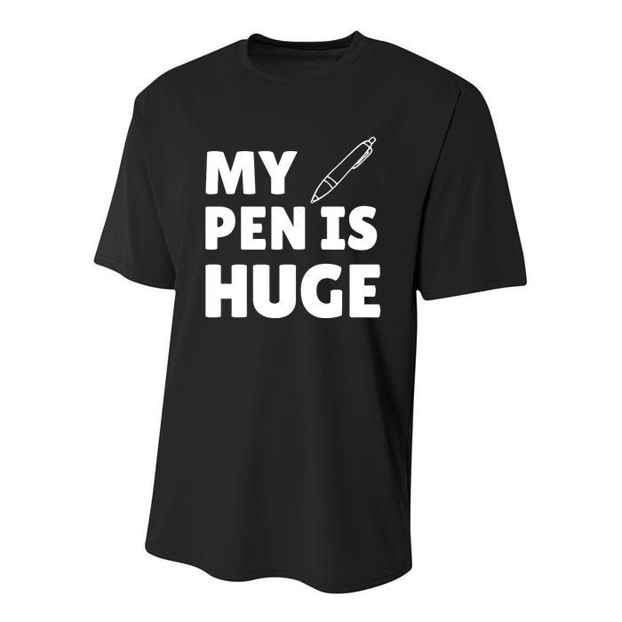 My Pen Is Huge Youth Performance Sprint T-Shirt