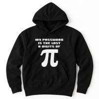 My Password Is The Last 8 Digits Of Pi Math Teacher Hoodie