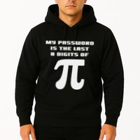 My Password Is The Last 8 Digits Of Pi Math Teacher Hoodie
