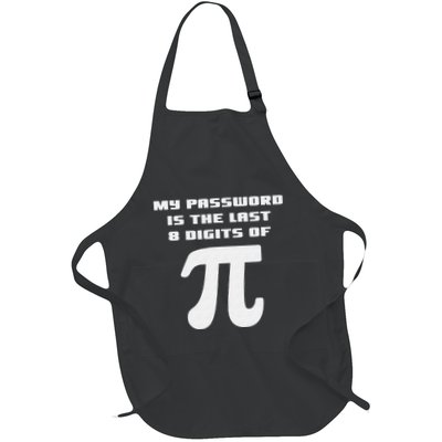 My Password Is The Last 8 Digits Of Pi Math Teacher Apron