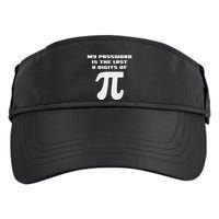 My Password Is The Last 8 Digits Of Pi Math Teacher Adult Drive Performance Visor