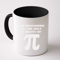 My Password Is The Last 8 Digits Of Pi Math Teacher Mug